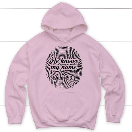 Fingerprint He Knows My Name Isaiah 43:1 hoodie Light Pink / S