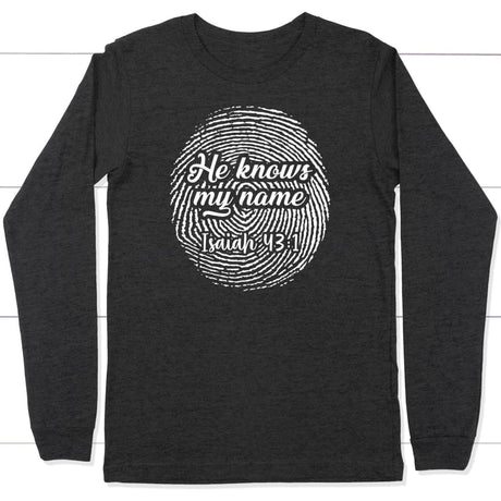 Fingerprint He Knows My Name Isaiah 43:1 long sleeve shirt Dark Grey Heather / S