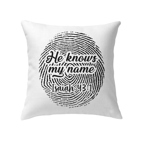 Fingerprint He knows my name Isaiah 43:1 pillow