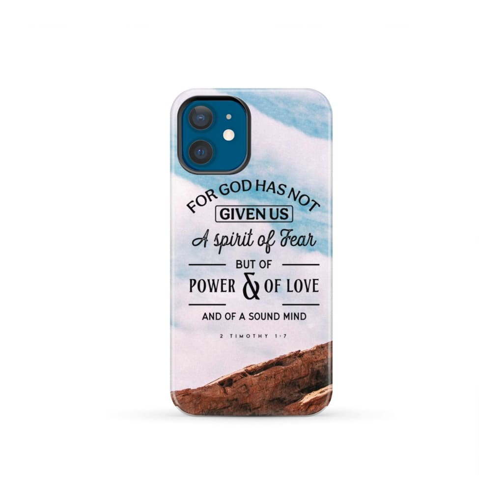 For God has not given us a spirit of fear phone case Christian cases iPhone 12 Mini / Tough
