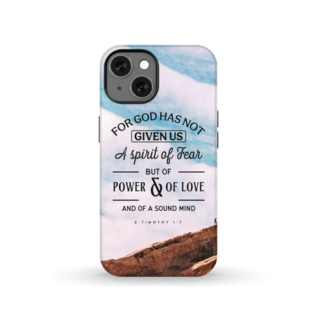 For God has not given us a spirit of fear phone case Christian cases iPhone 13 / Tough