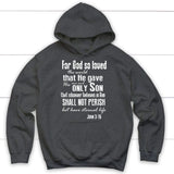For God so loved the world John 3:16 bible verse hoodie Dark Heather / S