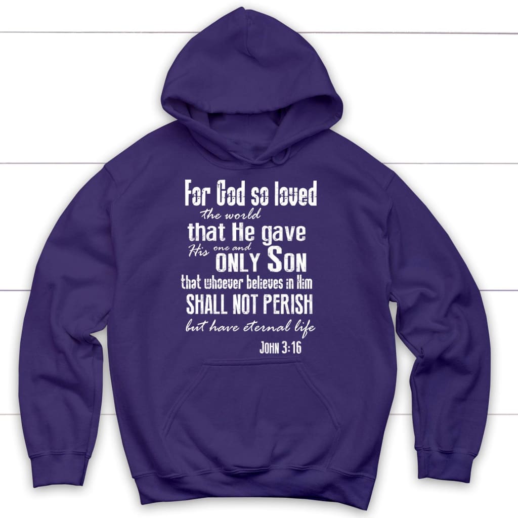 For God so loved the world John 3:16 bible verse hoodie Purple / S
