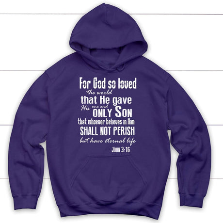 For God so loved the world John 3:16 bible verse hoodie Purple / S