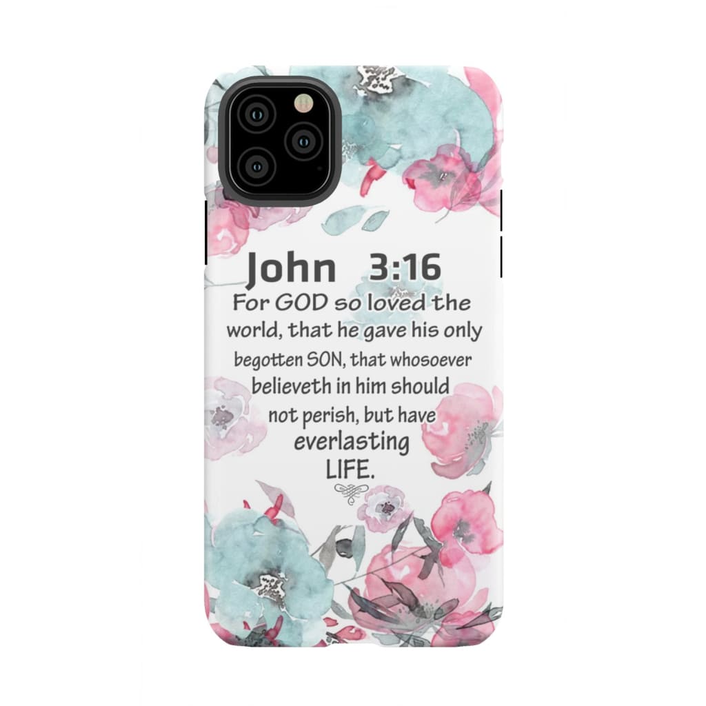 For God so loved the world John 3:16 Bible verse phone case iPhone 11 Pro Max / Tough