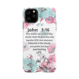 For God so loved the world John 3:16 Bible verse phone case iPhone 11 Pro Max / Tough