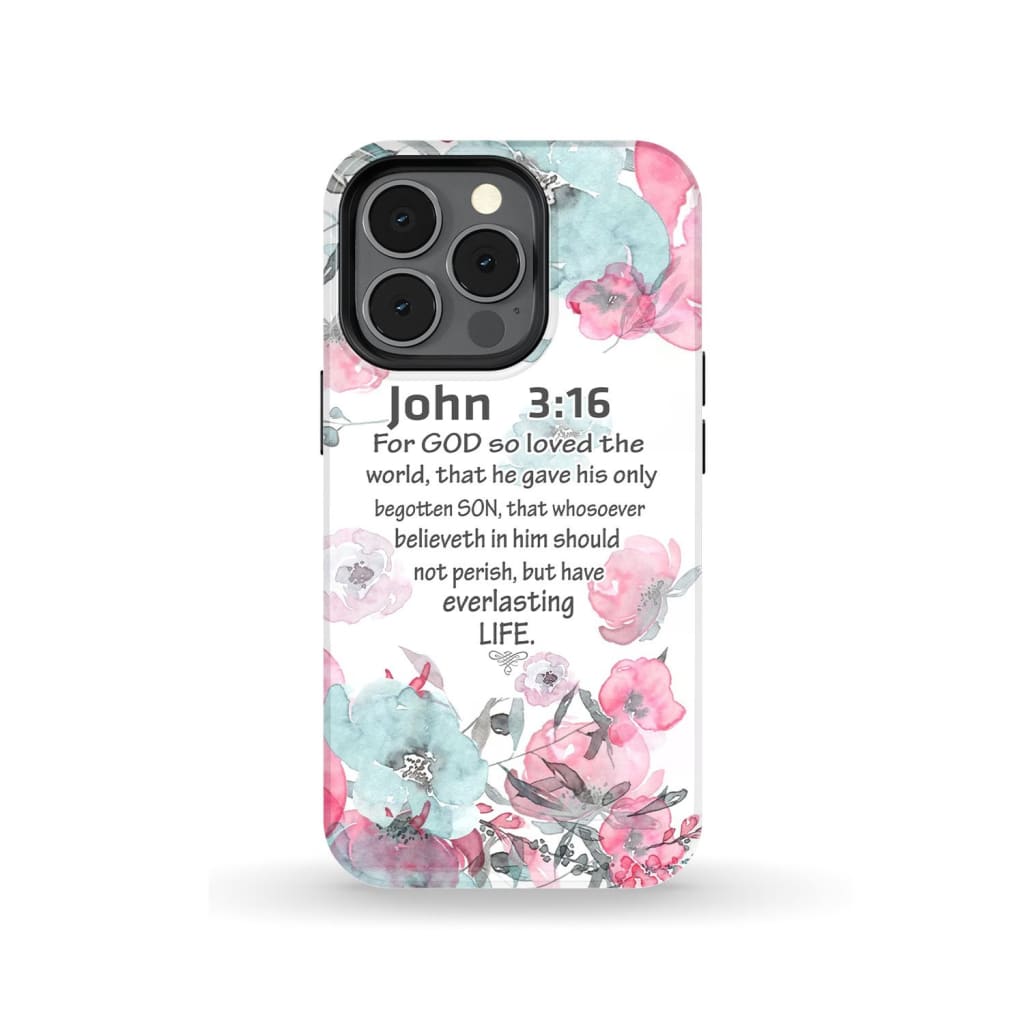 For God so loved the world John 3:16 Bible verse phone case iPhone 13 Pro / Tough