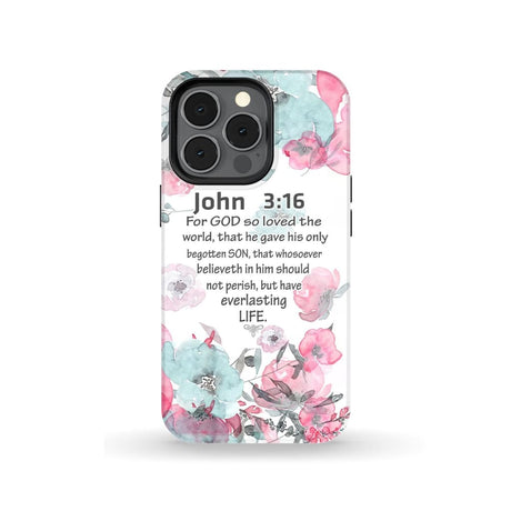 For God so loved the world John 3:16 Bible verse phone case iPhone 13 Pro / Tough