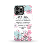 For God so loved the world John 3:16 Bible verse phone case iPhone 13 Pro Max / Tough