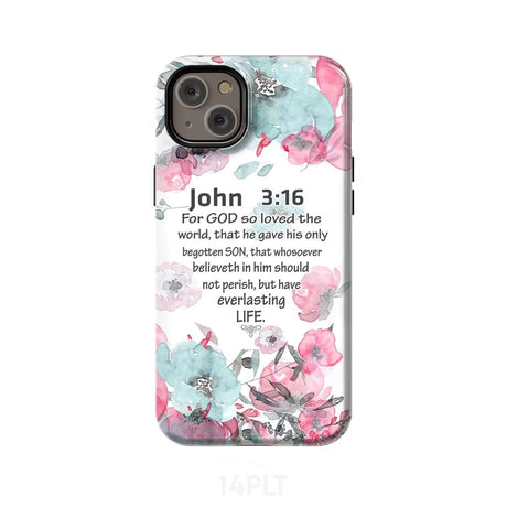For God so loved the world John 3:16 Bible verse phone case iPhone 14 Plus / Tough