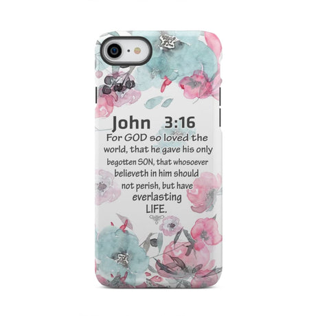 For God so loved the world John 3:16 Bible verse phone case iPhone 7 / Tough