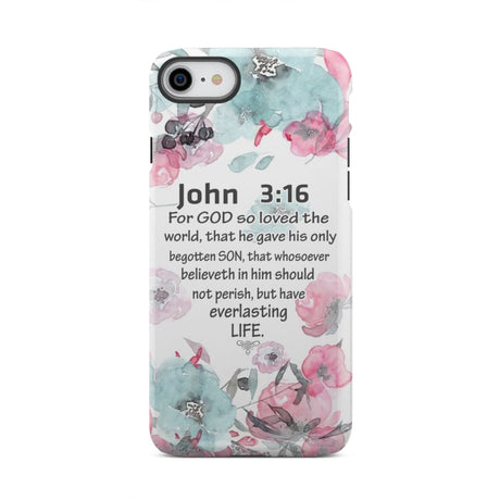 For God so loved the world John 3:16 Bible verse phone case iPhone 8 / Tough
