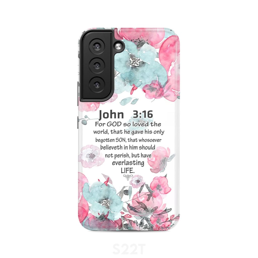 For God so loved the world John 3:16 Bible verse phone case Samsung Galaxy S22 / Tough