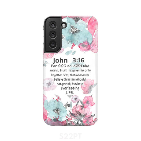For God so loved the world John 3:16 Bible verse phone case Samsung Galaxy S22 Plus / Tough