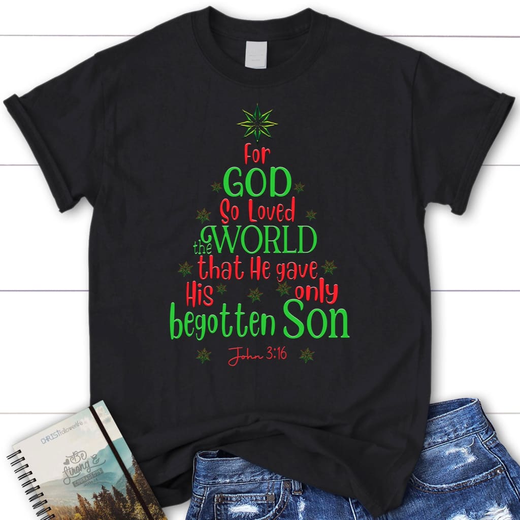 For God so loved the world John 3:16 Christmas Women’s t-shirt Black / S