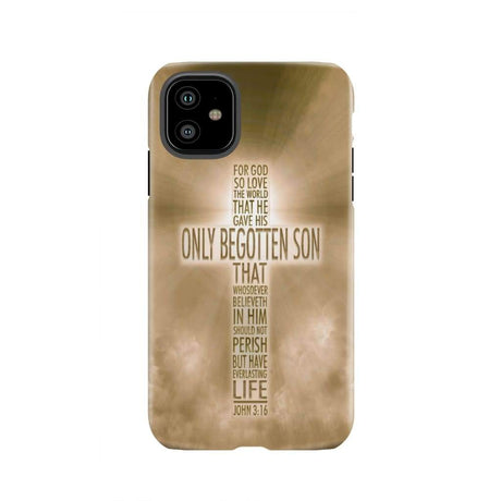 For God so loved the world John 3:16 KJV Bible verse phone case iPhone 11 / Tough