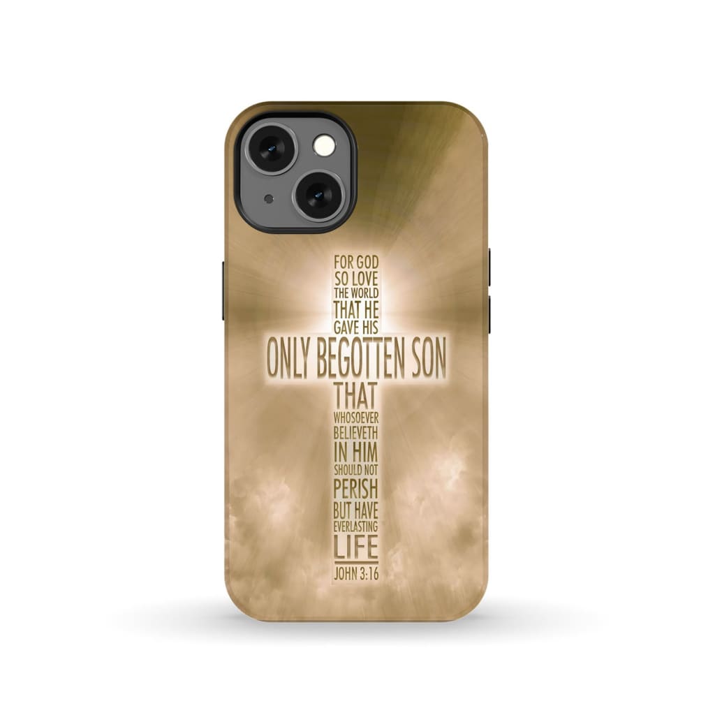 For God so loved the world John 3:16 KJV Bible verse phone case iPhone 13 / Tough