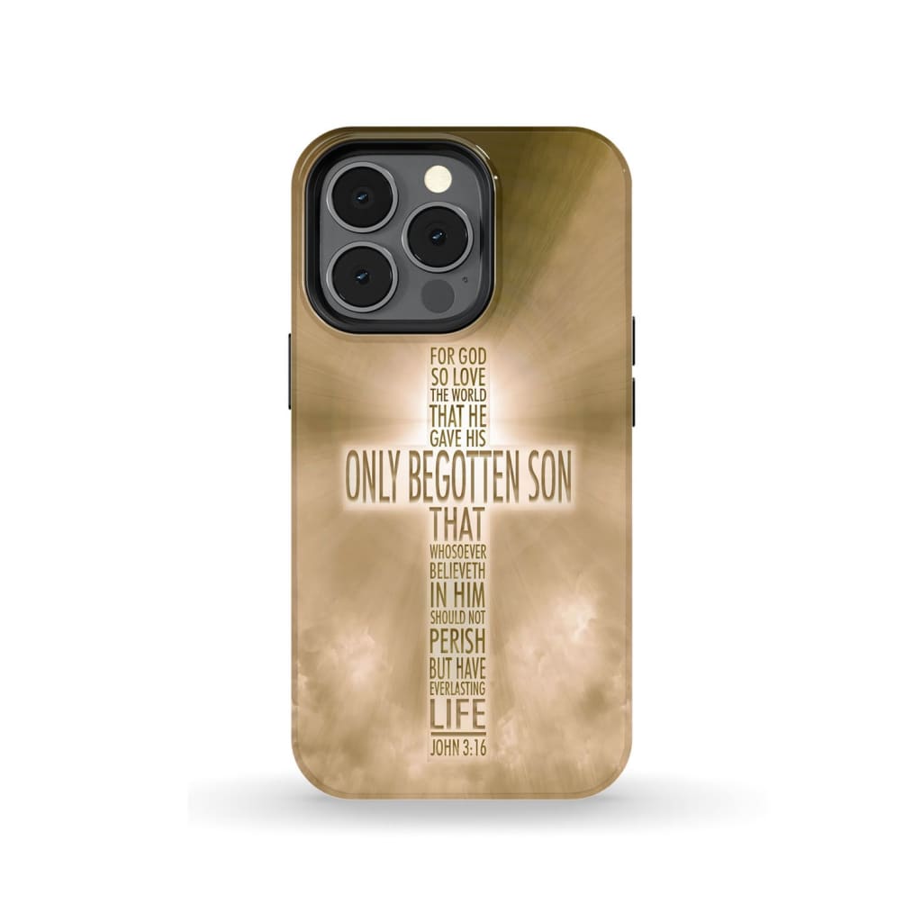 For God so loved the world John 3:16 KJV Bible verse phone case iPhone 13 Pro / Tough