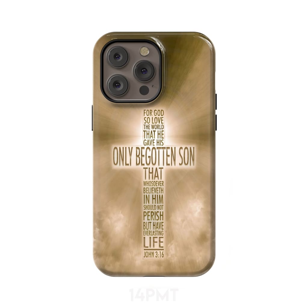 For God so loved the world John 3:16 KJV Bible verse phone case iPhone 14 Pro Max / Tough