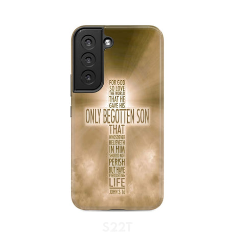 For God so loved the world John 3:16 KJV Bible verse phone case Samsung Galaxy S22 / Tough