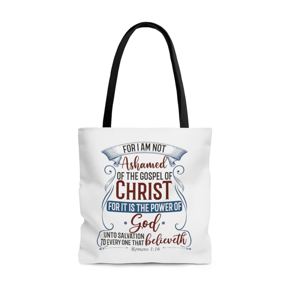 For I am not ashamed of the gospel of Christ Romans 1:16 tote bag Bible verse tote bags 13 x 13
