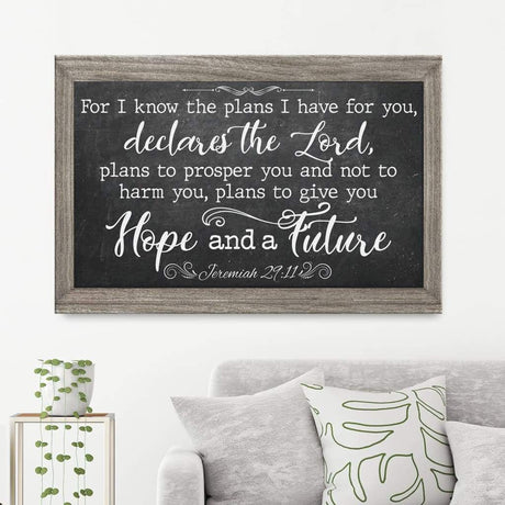 Inspirational canvas print with Jeremiah 29:11 Bible verse, "For I Know The Plans I Have For You," ideal Christian gift. Black