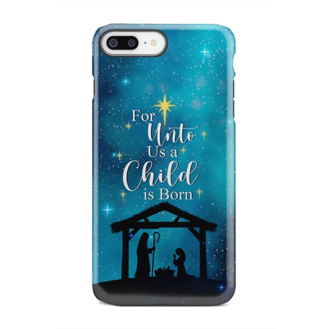 For unto us a child is born Christmas phone case iPhone 8 Plus / Tough