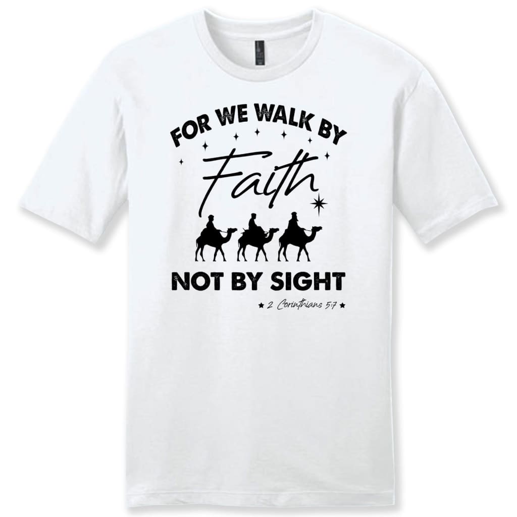 For we walk by Faith not by sight Christmas men’s Christian t-shirt White / S