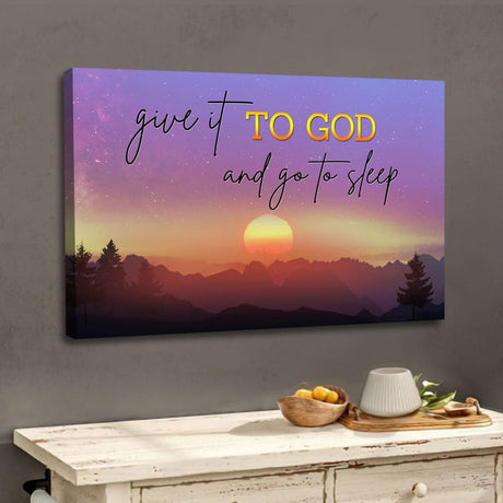 "Give it to God and go to sleep" wall art canvas with mountain sunset, ideal for Christian decor.