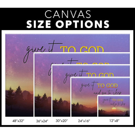 Inspirational Christian wall art with "Give it to God and go to sleep" and peaceful mountain sunset / canvas size options.