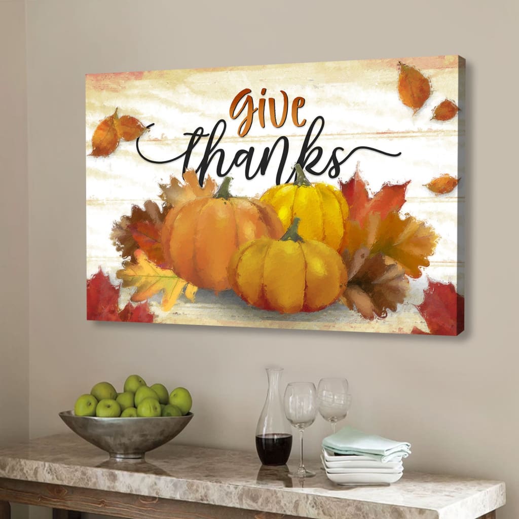Give thanks Pumpkin Fall Thanksgiving wall art canvas