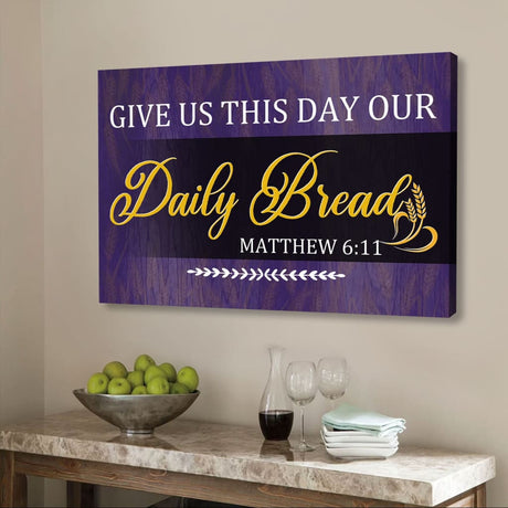 Inspirational wall decor canvas displaying "Give Us This Day Our Daily Bread" in elegant purple tones, perfect for any Christian home.