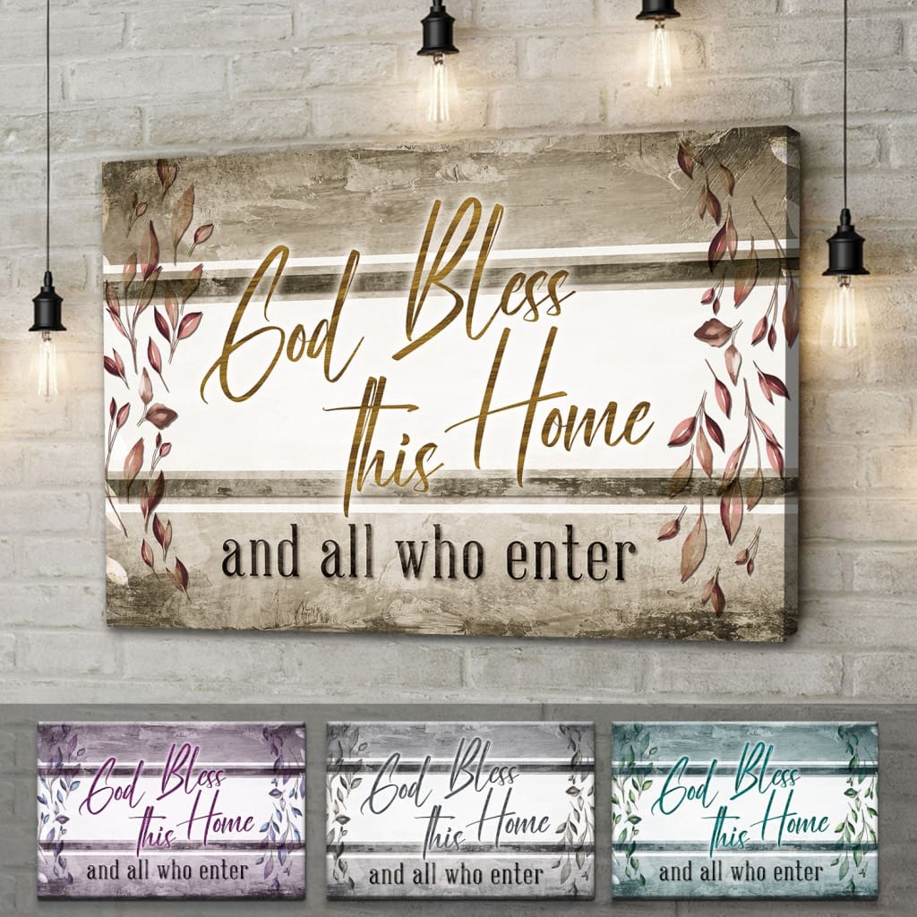 God bless this home and all who enter wall art canvas Christian wall decor
