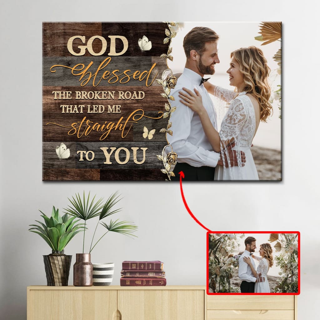 Personalized "God Blessed the Broken Road" wall art canvas with a custom photo, ideal Christian gift and decor.