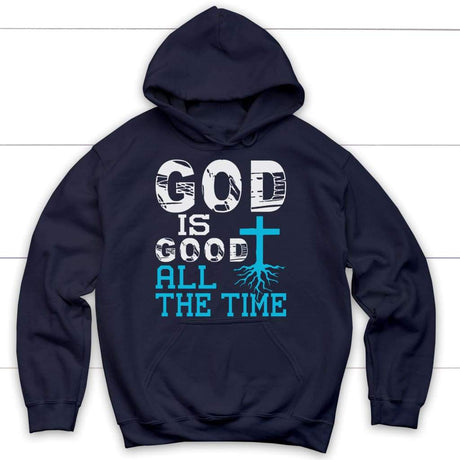 God is good all the time Christian hoodie Navy / S
