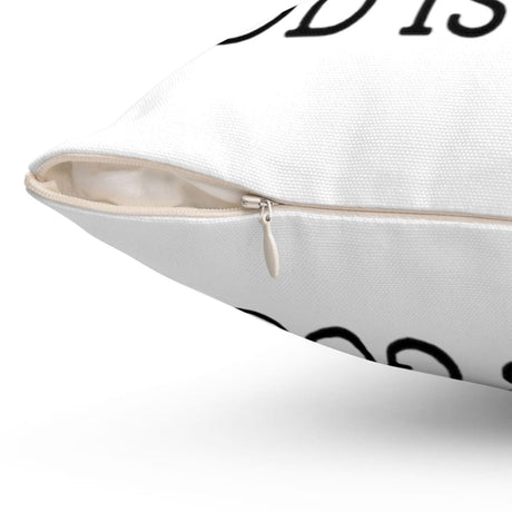 God is good all the time Christian pillow