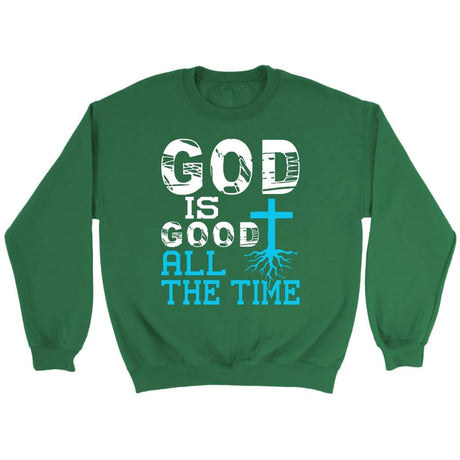 God is good all the time Christian sweatshirt Irish Green / S