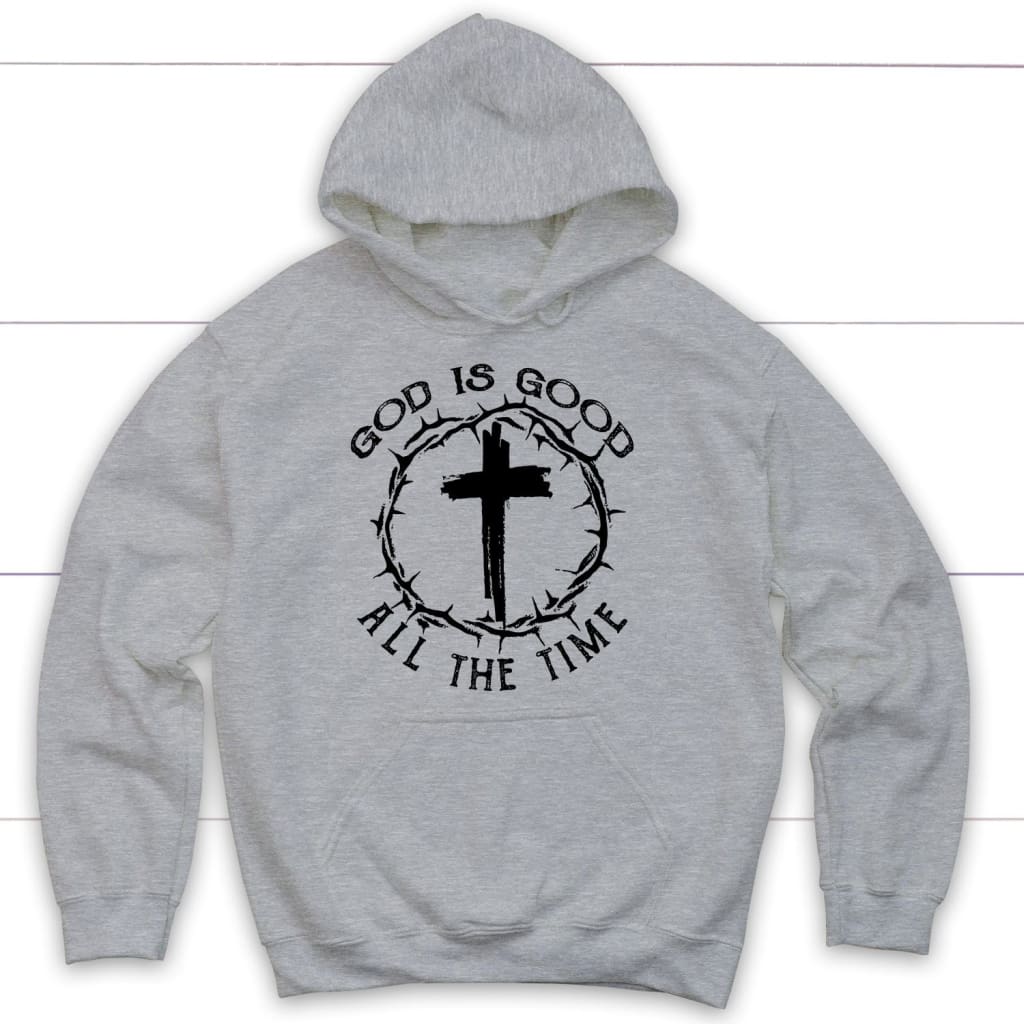 God Is Good All the Time Cross With Crown of Thorns Christian hoodie Sport Grey / S