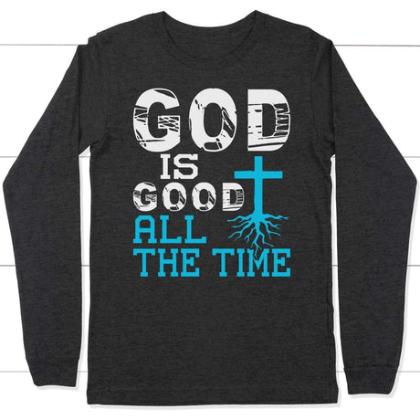 God is good all the time long sleeve t-shirt | Christian apparel Dark Grey Heather / S