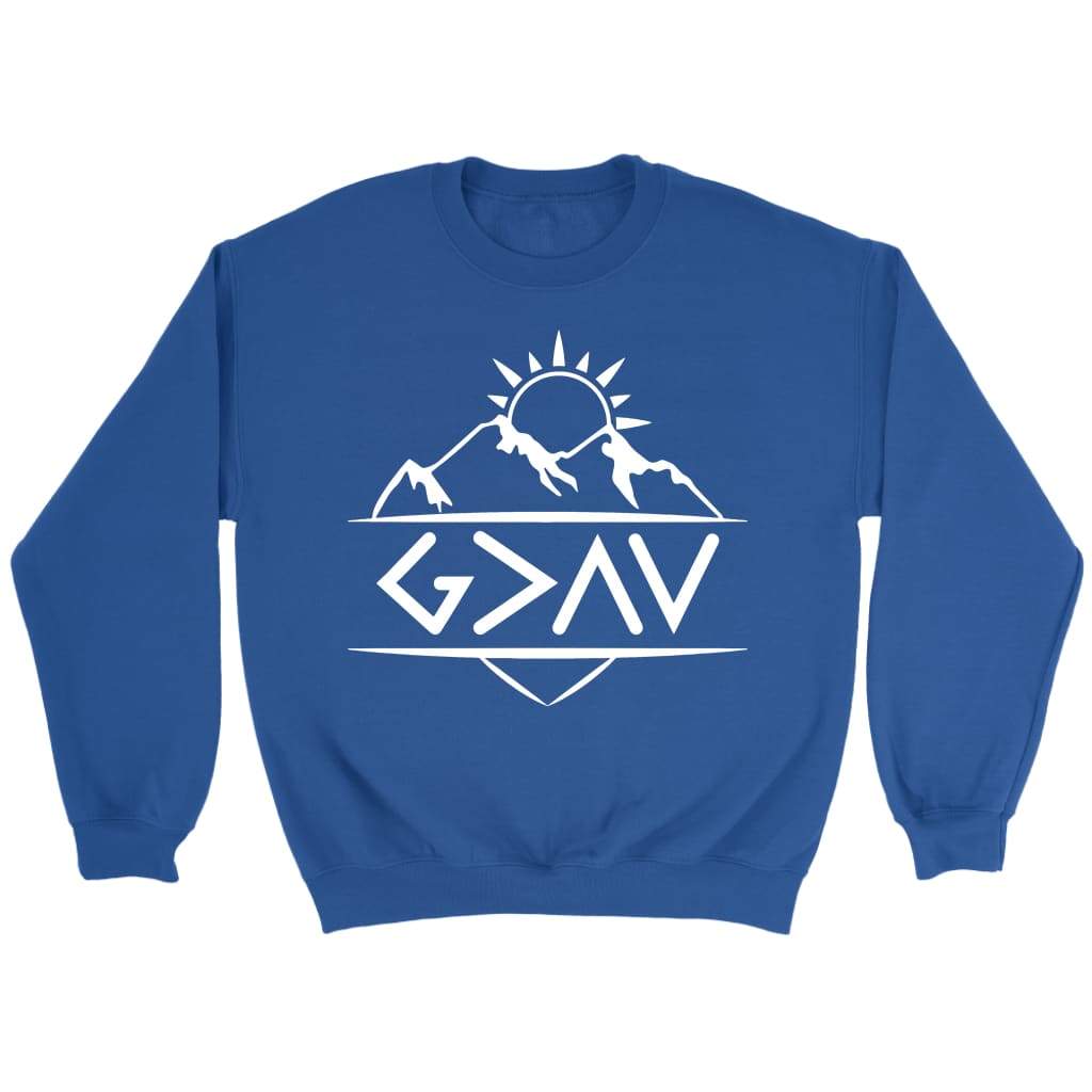 God is Greater Than The Highs and The Lows Christian sweatshirt Royal / S