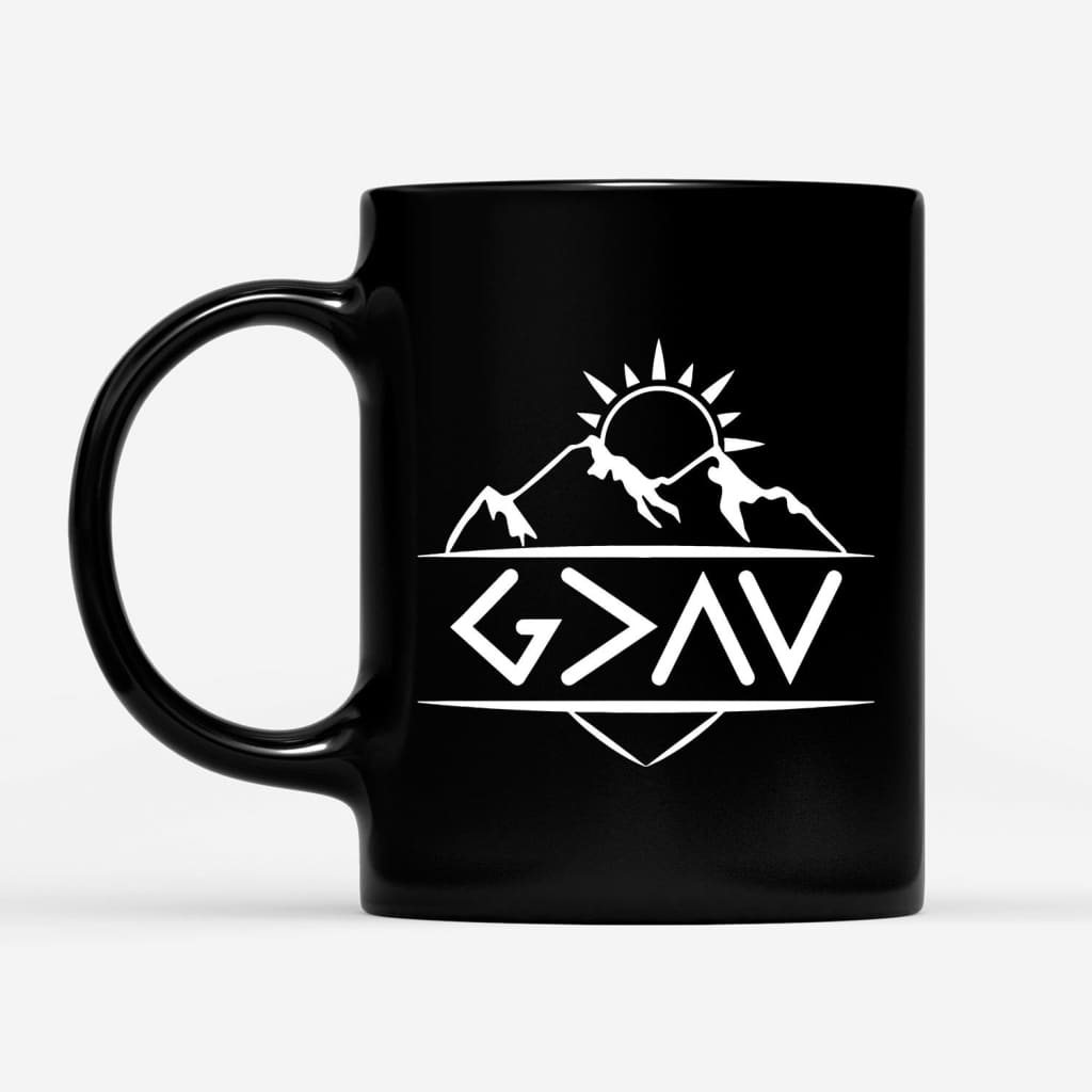 God is Greater Than The Highs and The Lows Coffee Mug