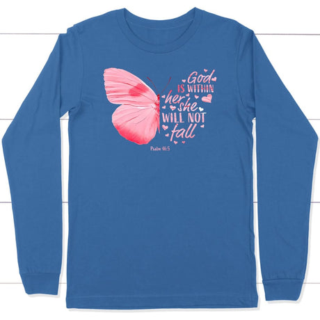 God is within her she will not fall butterfly Christian long sleeve t-shirt True Royal / S
