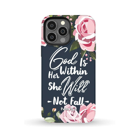 God is within her she will not fall Psalm 46:5 bible verse phone case iPhone 13 Pro Max / Tough