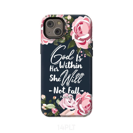 God is within her she will not fall Psalm 46:5 bible verse phone case iPhone 14 Plus / Tough