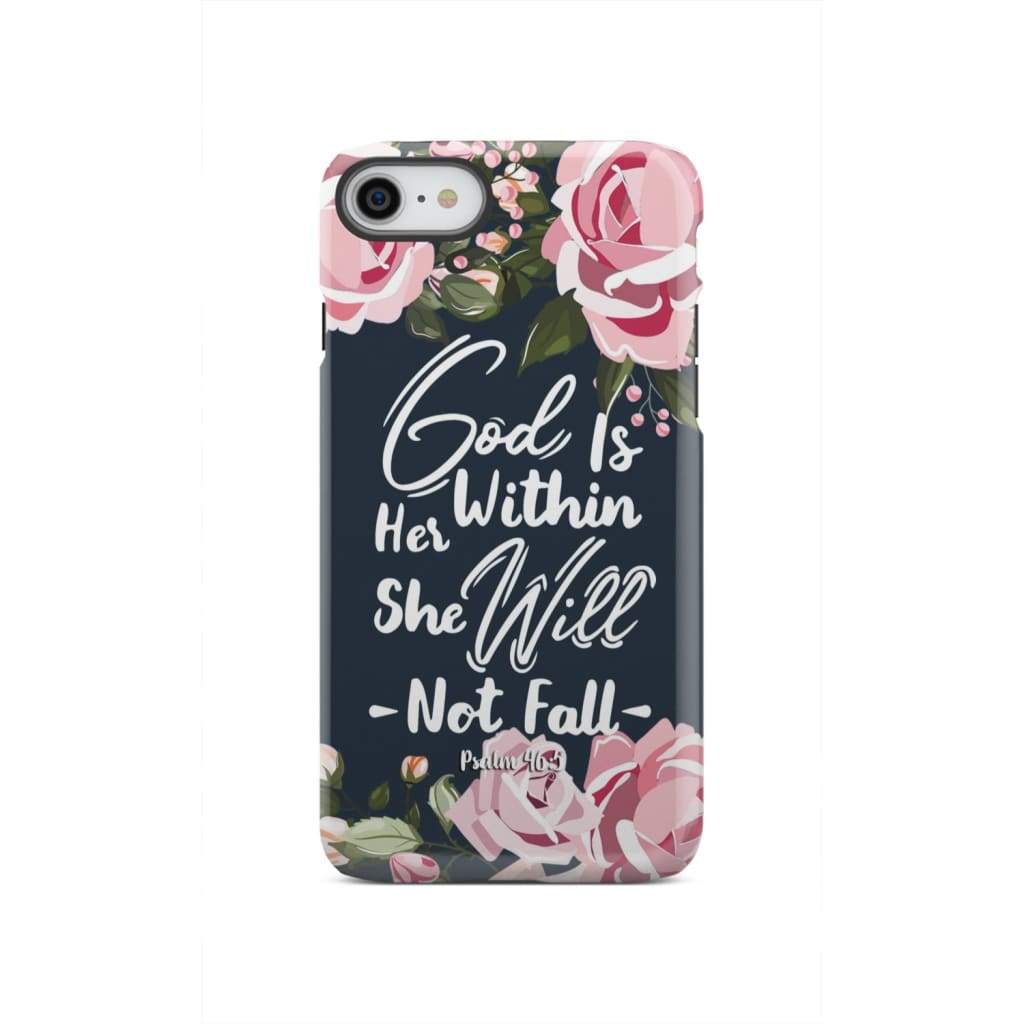 God is within her she will not fall Psalm 46:5 bible verse phone case iPhone SE 2020 / Tough