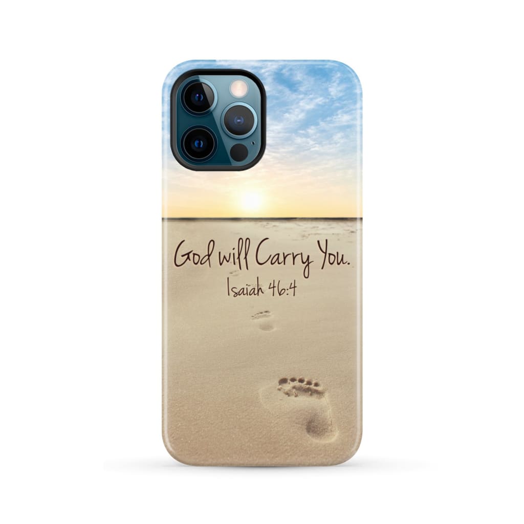 God will carry you Isaiah 46:4 Bible verse phone case iPhone 12 Pro Max / Tough