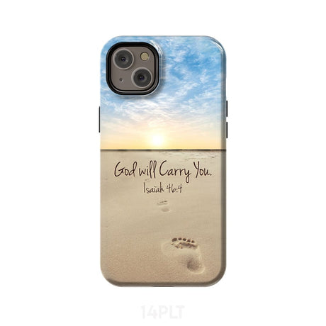 God will carry you Isaiah 46:4 Bible verse phone case iPhone 14 Plus / Tough