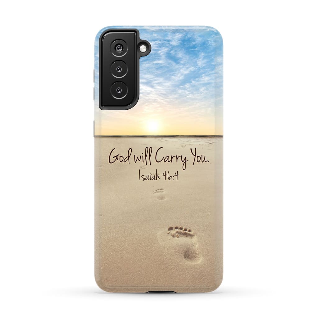 God will carry you Isaiah 46:4 Bible verse phone case Samsung Galaxy S21 Plus / Tough