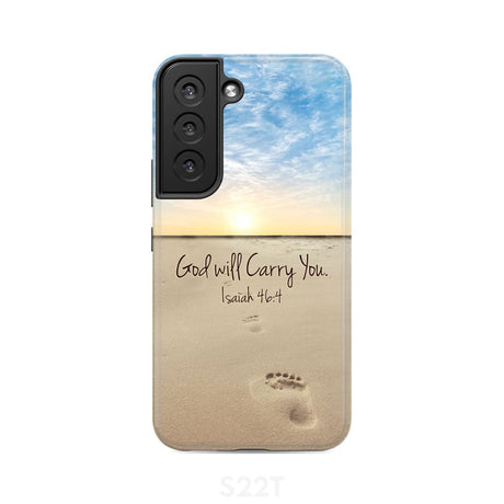 God will carry you Isaiah 46:4 Bible verse phone case Samsung Galaxy S22 / Tough