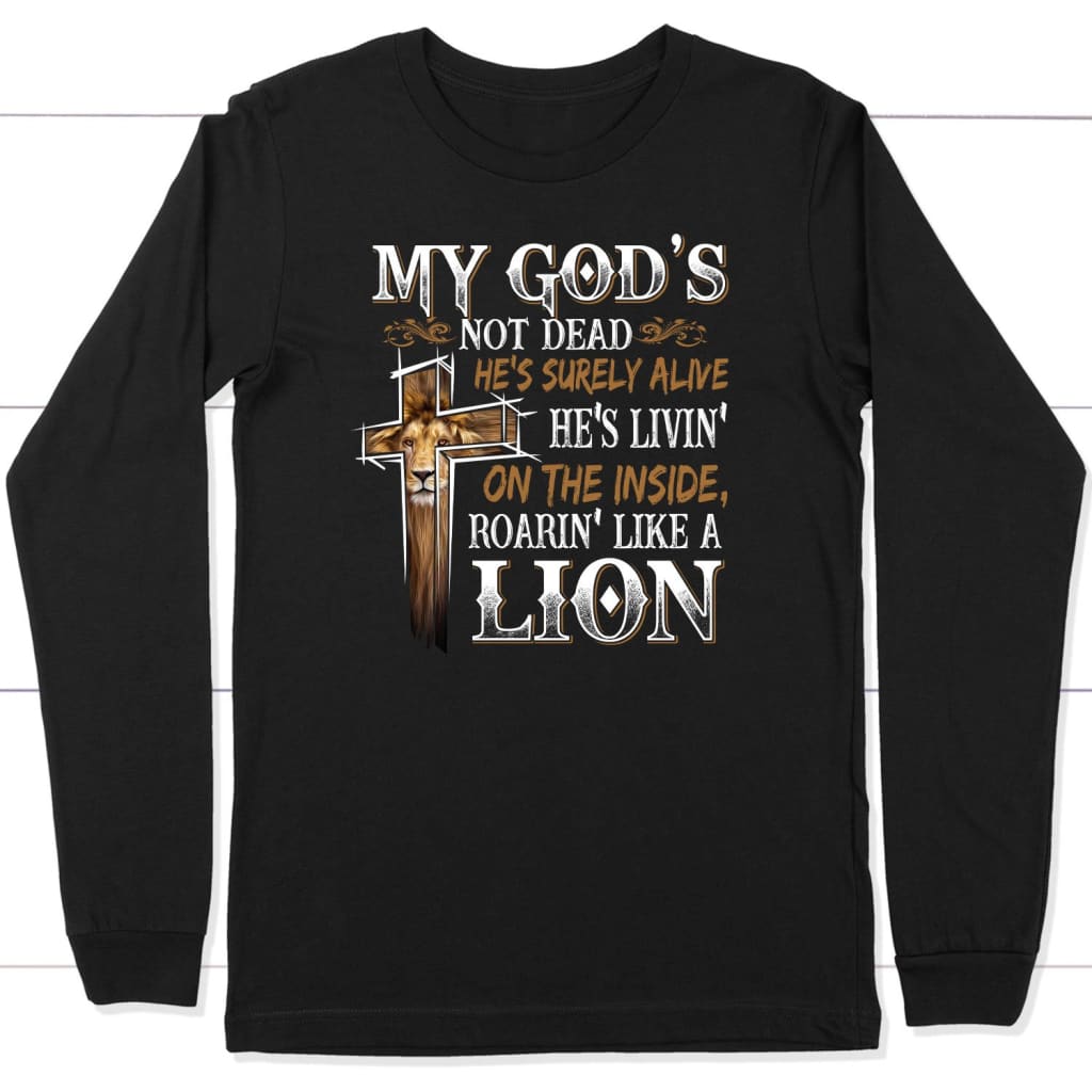 God’s not dead long sleeve t-shirt Black / S
